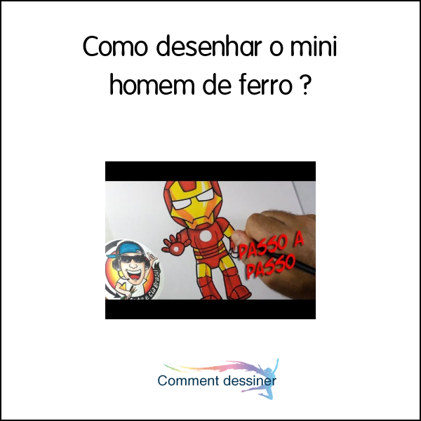 Como desenhar o mini homem de ferro